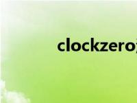 clockzero汉化（clockzero）