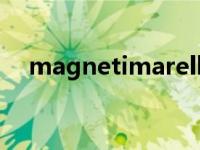 magnetimarelli官网 magnetimarelli 