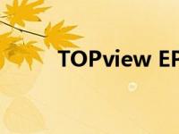 TOPview EP3240WD topview 